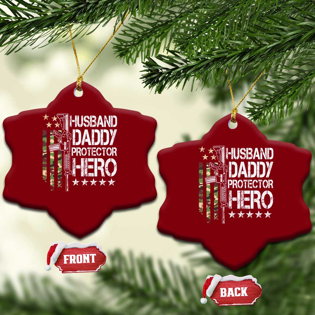 Husband Daddy Protector Hero Ceramic Ornament Dad Guns Fathers Day Camo American Flag TS10 Print Your Wear