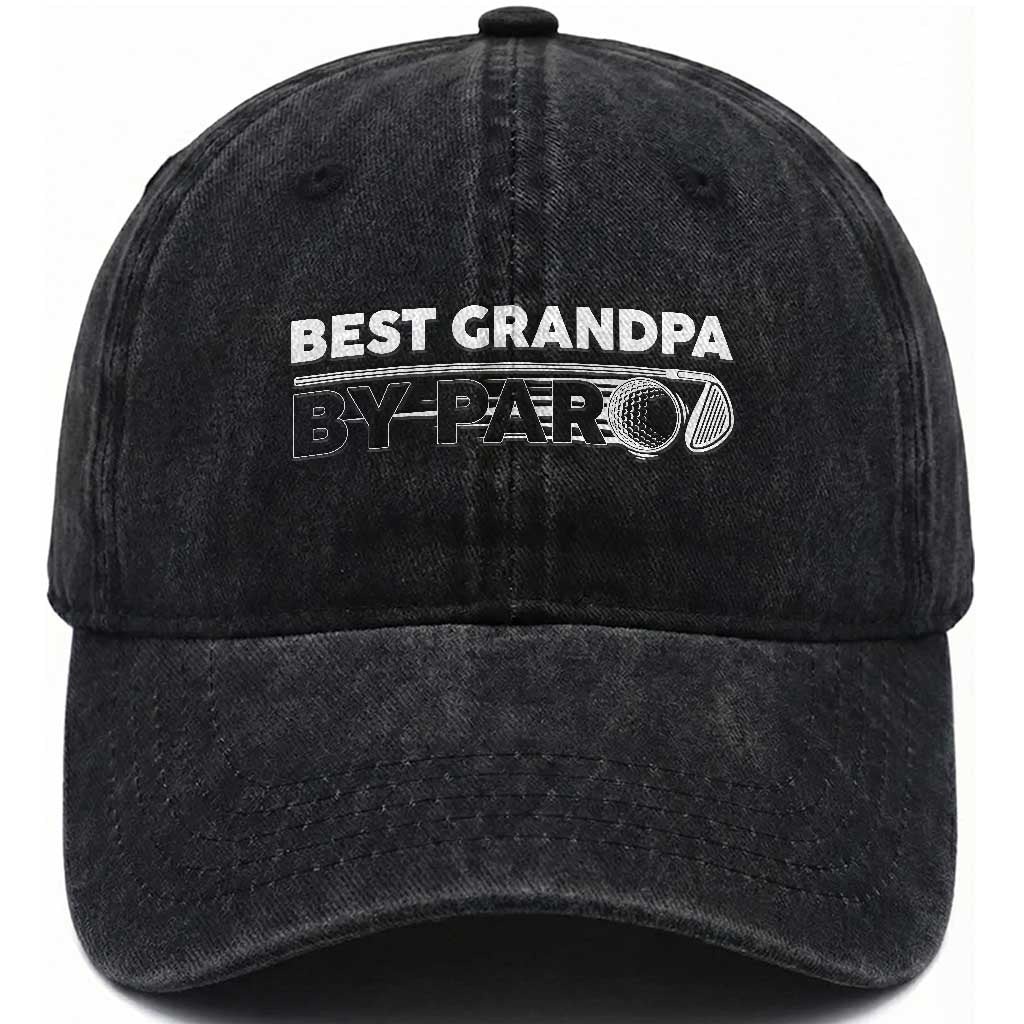 Golf Grandpa Washed Cotton Baseball Cap Best Grandpa By Par Golfing Golfer Funny Fathers Day Gifts TS10 Print Your Wear