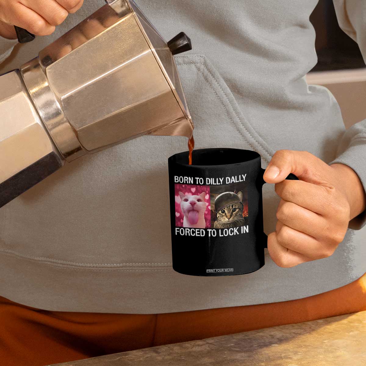 Meme Cat Coffee Mug Born To Dilly Dally Forced To Lock In Funny Saying Cats TS10 Print Your Wear