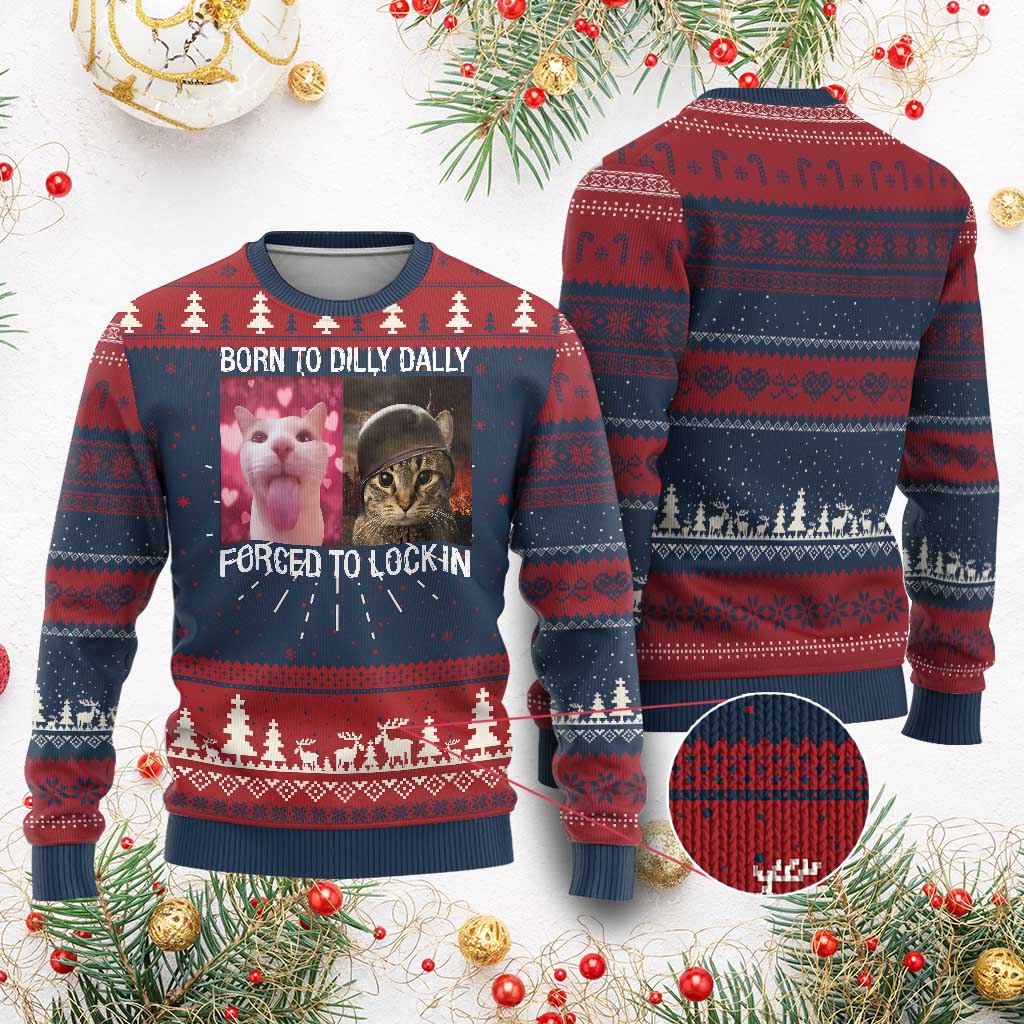 Meme Cat Knit Sweatshirt Born To Dilly Dally Forced To Lock In Funny Saying Cats TS10 Burgundy Print Your Wear