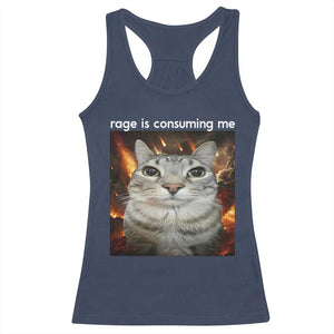 Rage Is Consuming Me Cat Racerback Tank Top Funny Weird Humor Silly Cat Meme TS10 Navy Print Your Wear