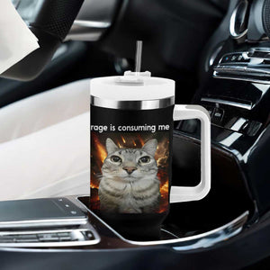 Rage Is Consuming Me Cat Tumbler With Handle Funny Weird Humor Silly Cat Meme TS10 Print Your Wear