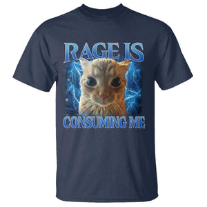 Rage Is Consuming Me Cat Meme T Shirt Funny Weird Humor Cat Face Bootleg TS10 Navy Print Your Wear