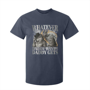 Funny Alpha Wolf Meme T Shirt For Kid Whatever Daddy Wants Daddy Gets Cringe Humor TS10 Navy Print Your Wear