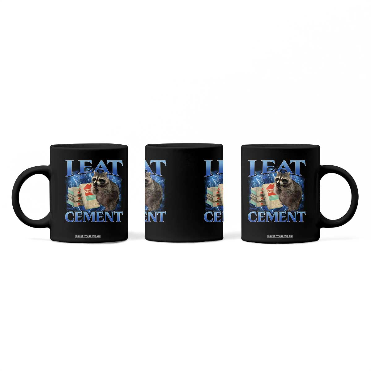 I Eat Cement Coffee Mug Cursed Raccoon Funny Oddly Dank Meme Gen Z TS10 Print Your Wear