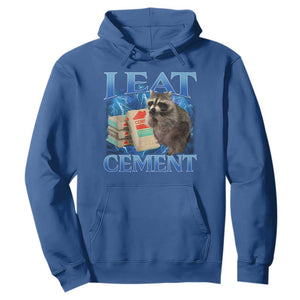 I Eat Cement Hoodie Cursed Raccoon Funny Oddly Dank Meme Gen Z TS10 Royal Blue Print Your Wear