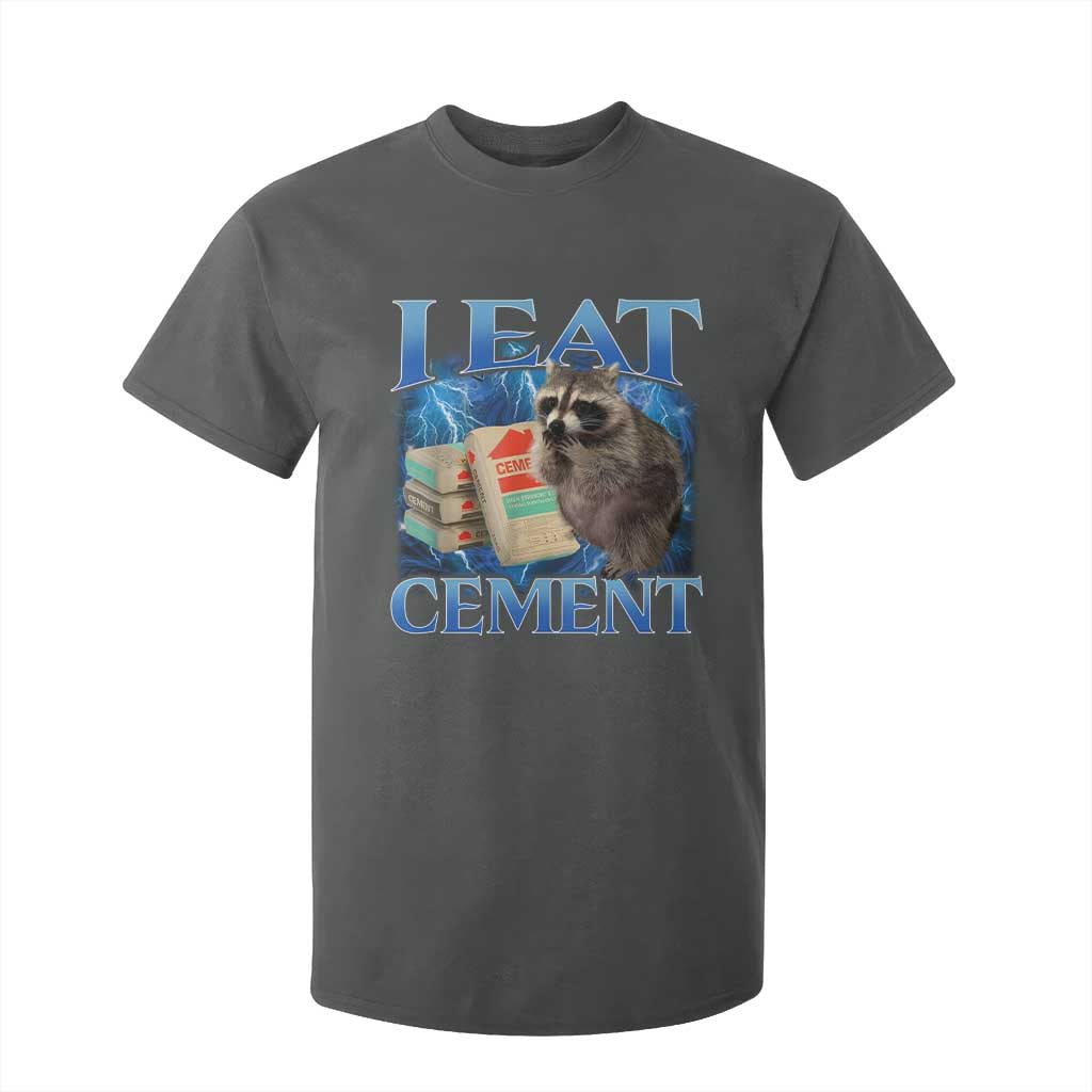 I Eat Cement T Shirt For Kid Cursed Raccoon Funny Oddly Dank Meme Gen Z TS10 Dark Heather Print Your Wear