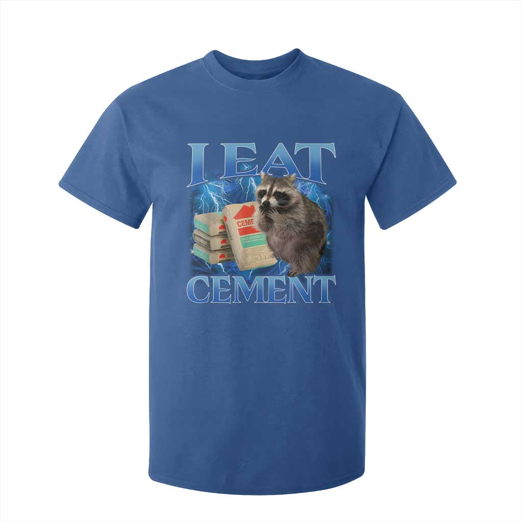I Eat Cement T Shirt For Kid Cursed Raccoon Funny Oddly Dank Meme Gen Z TS10 Royal Blue Print Your Wear