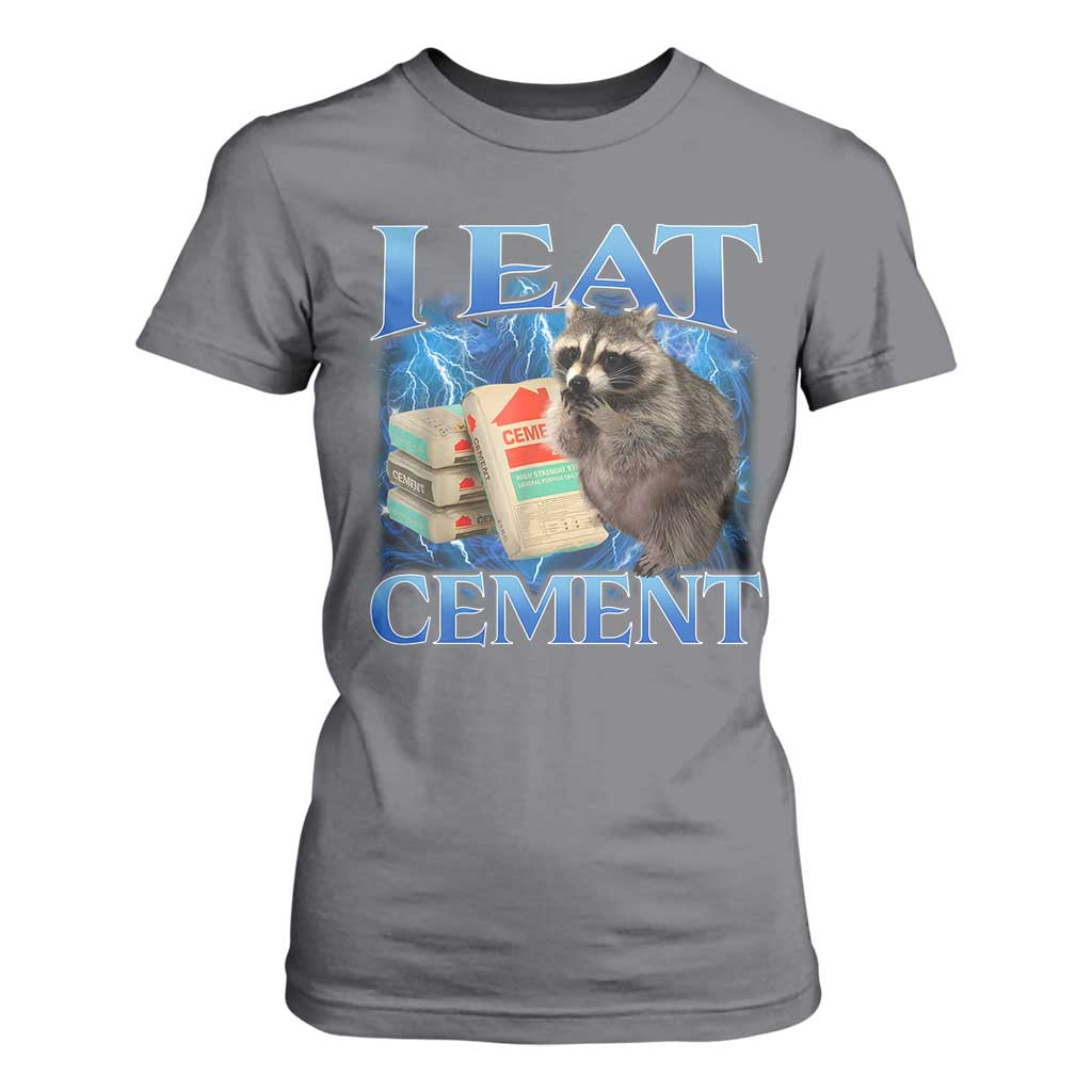 I Eat Cement T Shirt For Women Cursed Raccoon Funny Oddly Dank Meme Gen Z TS10 Charcoal Print Your Wear