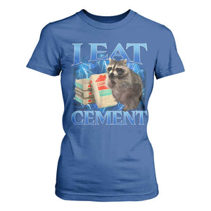 I Eat Cement T Shirt For Women Cursed Raccoon Funny Oddly Dank Meme Gen Z TS10 Royal Blue Print Your Wear
