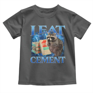I Eat Cement Toddler T Shirt Cursed Raccoon Funny Oddly Dank Meme Gen Z TS10 Dark Heather Print Your Wear
