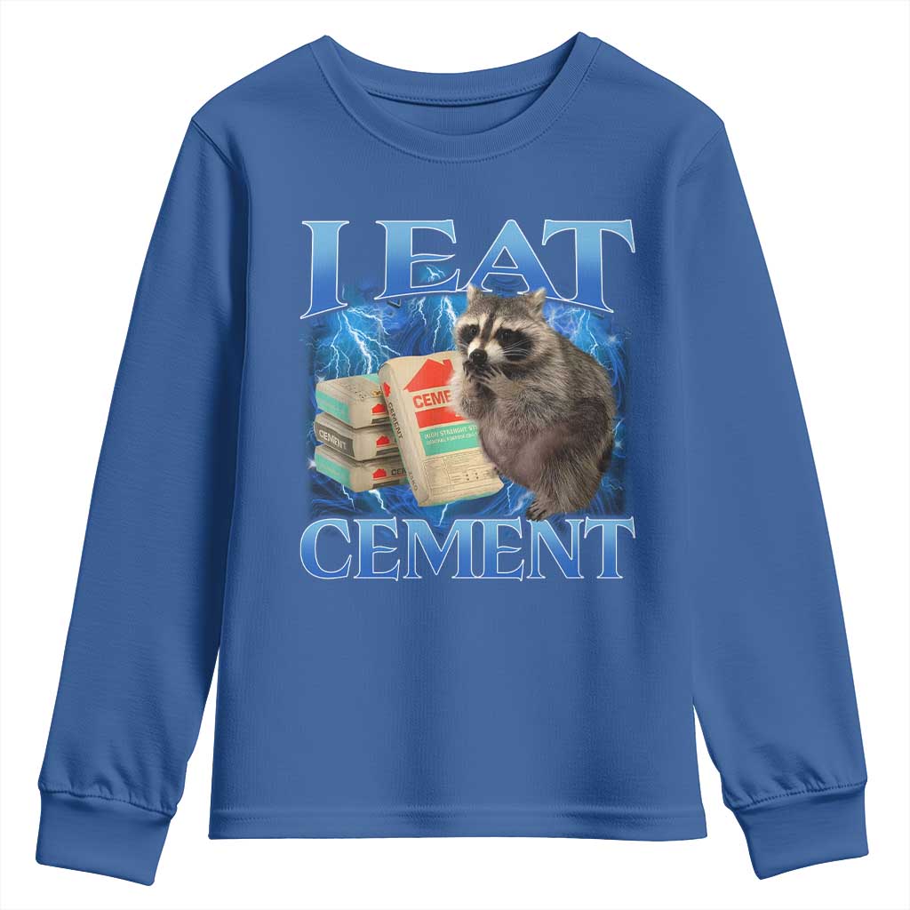 I Eat Cement Youth Sweatshirt Cursed Raccoon Funny Oddly Dank Meme Gen Z TS10 Royal Blue Print Your Wear