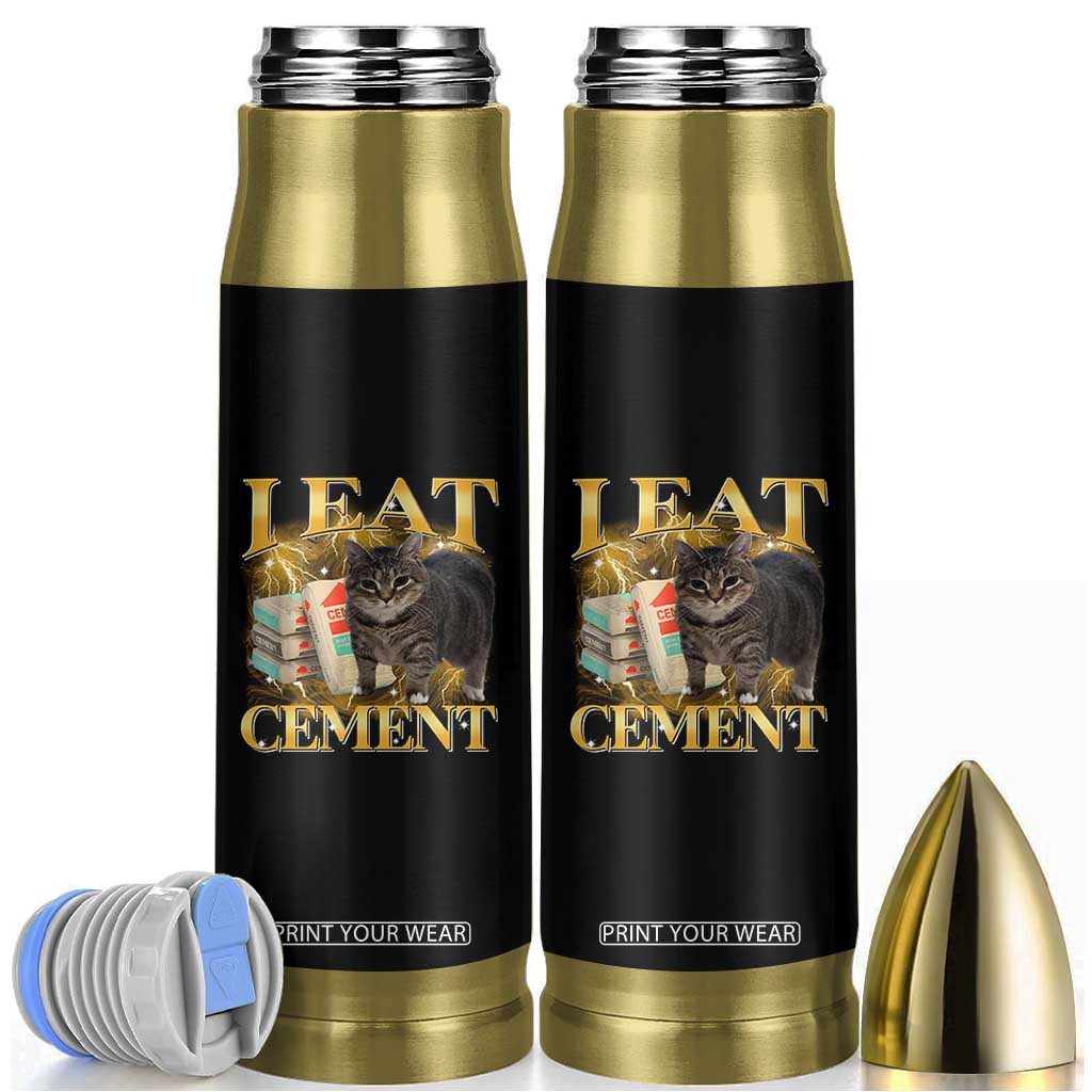 I Eat Cement Cat Meme Bullet Tumbler Funny Internet Memes Bootleg Cursed Cat Lovers TS10 Black Print Your Wear