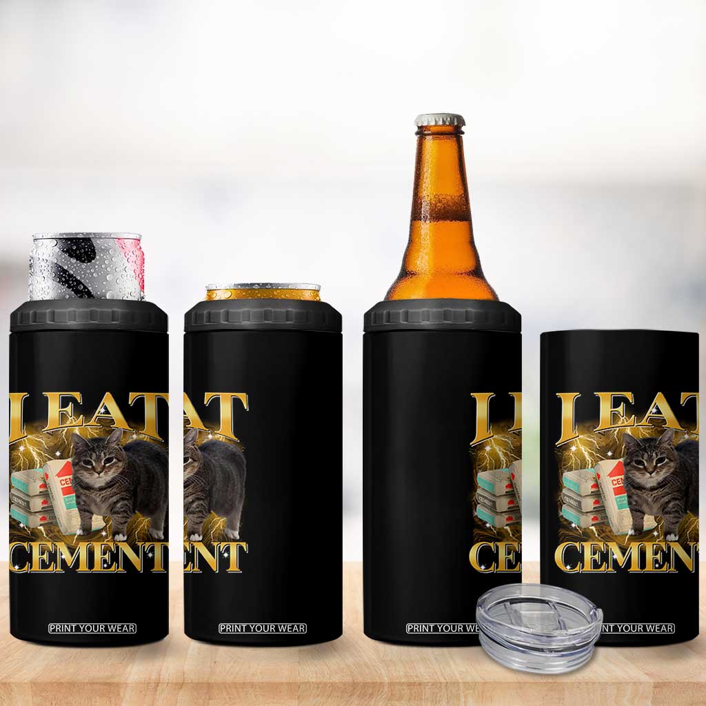 I Eat Cement Cat Meme 4 in 1 Can Cooler Tumbler Funny Internet Memes Bootleg Cursed Cat Lovers TS10 Print Your Wear