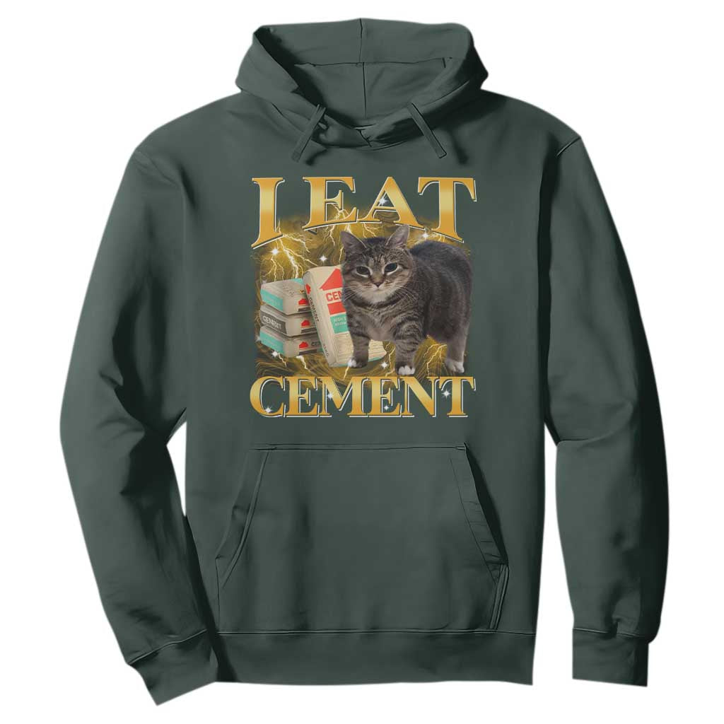 I Eat Cement Cat Meme Hoodie Funny Internet Memes Bootleg Cursed Cat Lovers TS10 Dark Forest Green Print Your Wear