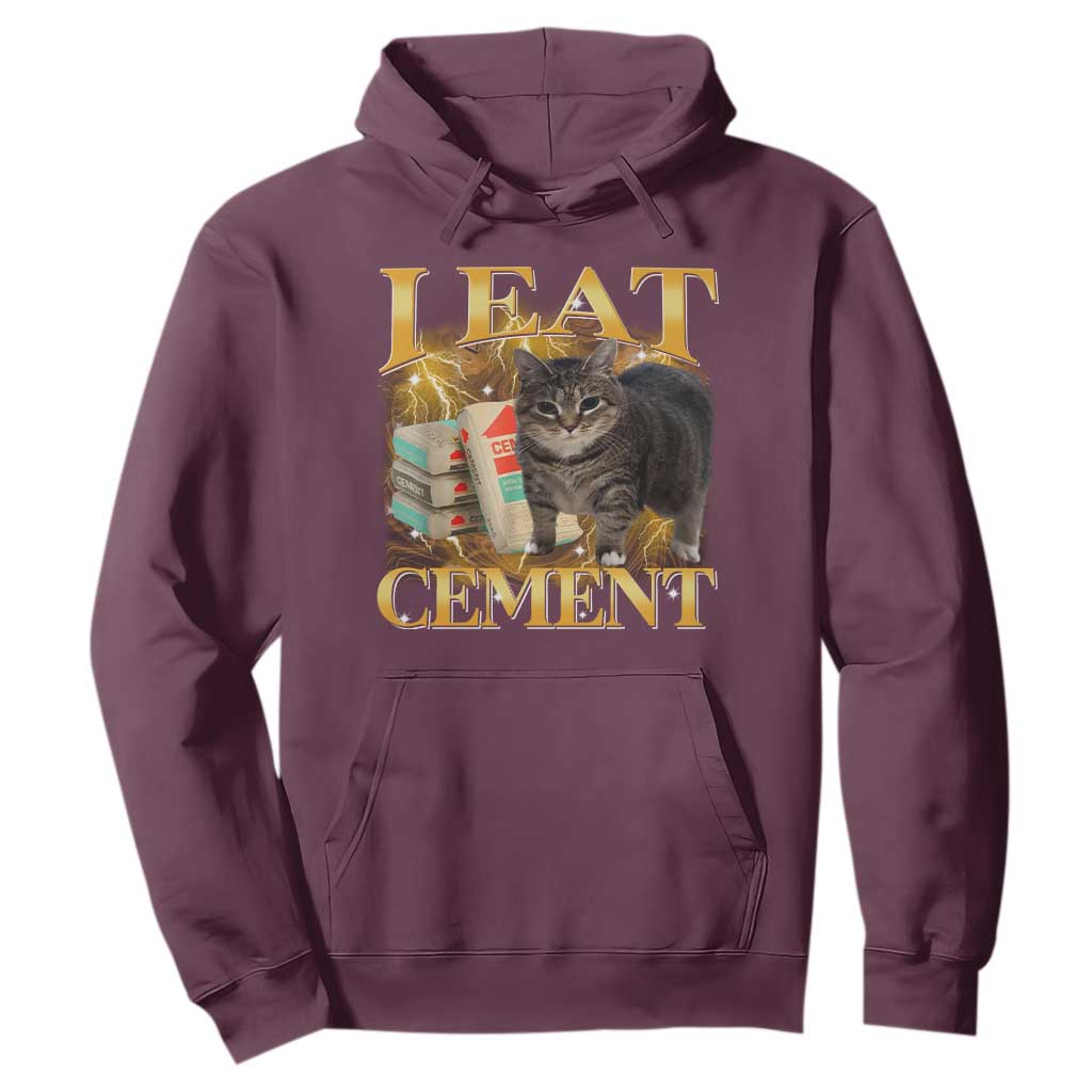 I Eat Cement Cat Meme Hoodie Funny Internet Memes Bootleg Cursed Cat Lovers TS10 Maroon Print Your Wear