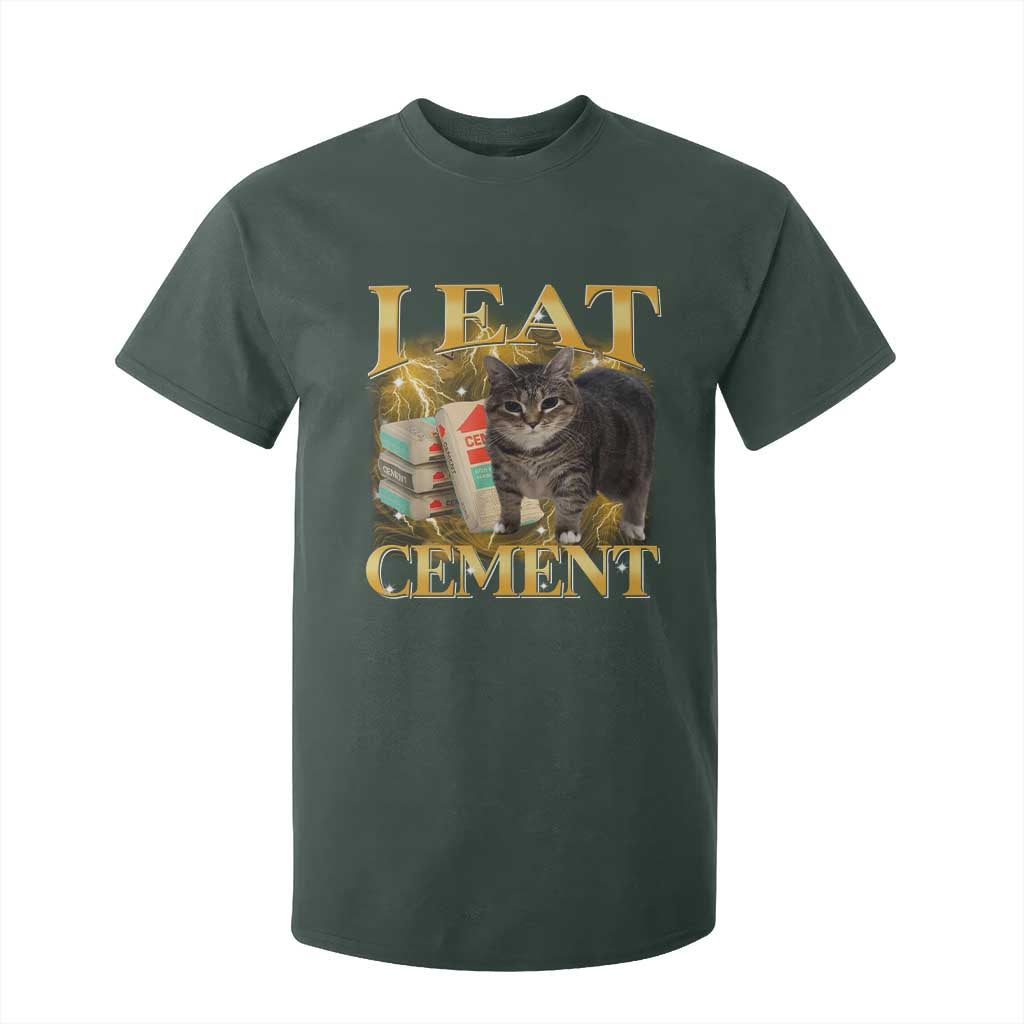 I Eat Cement Cat Meme T Shirt For Kid Funny Internet Memes Bootleg Cursed Cat Lovers TS10 Dark Forest Green Print Your Wear