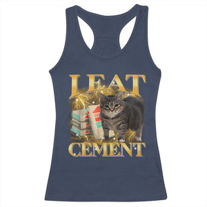 I Eat Cement Cat Meme Racerback Tank Top Funny Internet Memes Bootleg Cursed Cat Lovers TS10 Navy Print Your Wear
