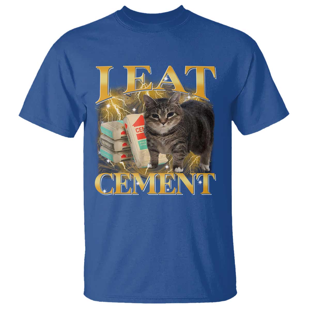 I Eat Cement Cat Meme T Shirt Funny Internet Memes Bootleg Cursed Cat Lovers TS10 Royal Blue Print Your Wear