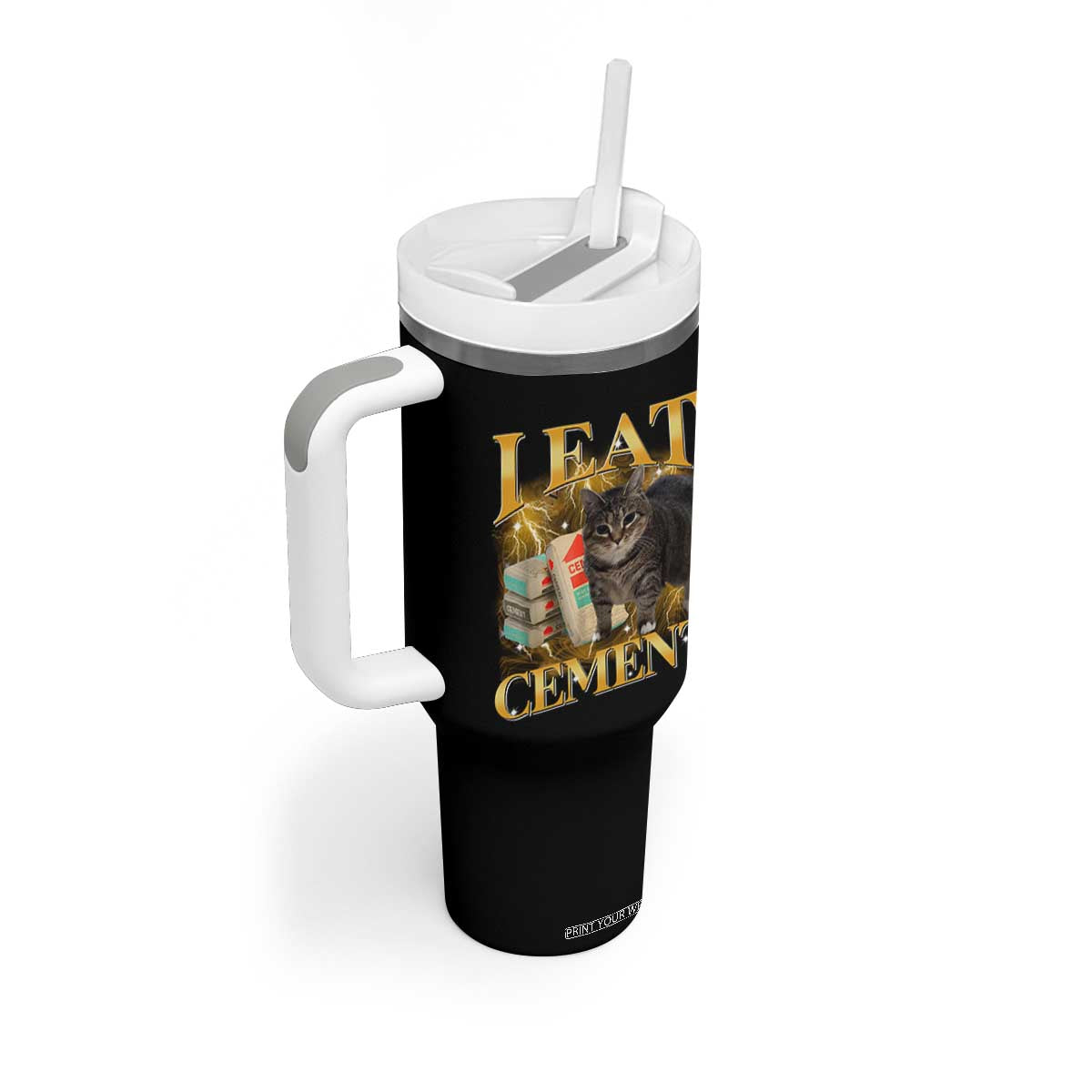 I Eat Cement Cat Meme Tumbler With Handle Funny Internet Memes Bootleg Cursed Cat Lovers TS10 Print Your Wear