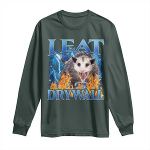 Possum Meme Long Sleeve Shirt I Eat Drywall Opossum Funny Weird Cursed Internet Memes TS10 Dark Forest Green Print Your Wear