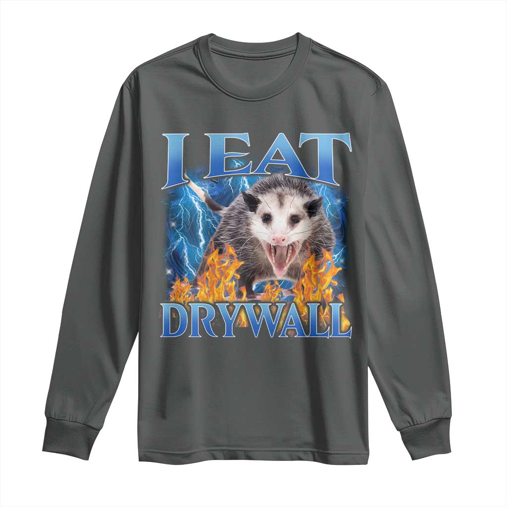 Possum Meme Long Sleeve Shirt I Eat Drywall Opossum Funny Weird Cursed Internet Memes TS10 Dark Heather Print Your Wear
