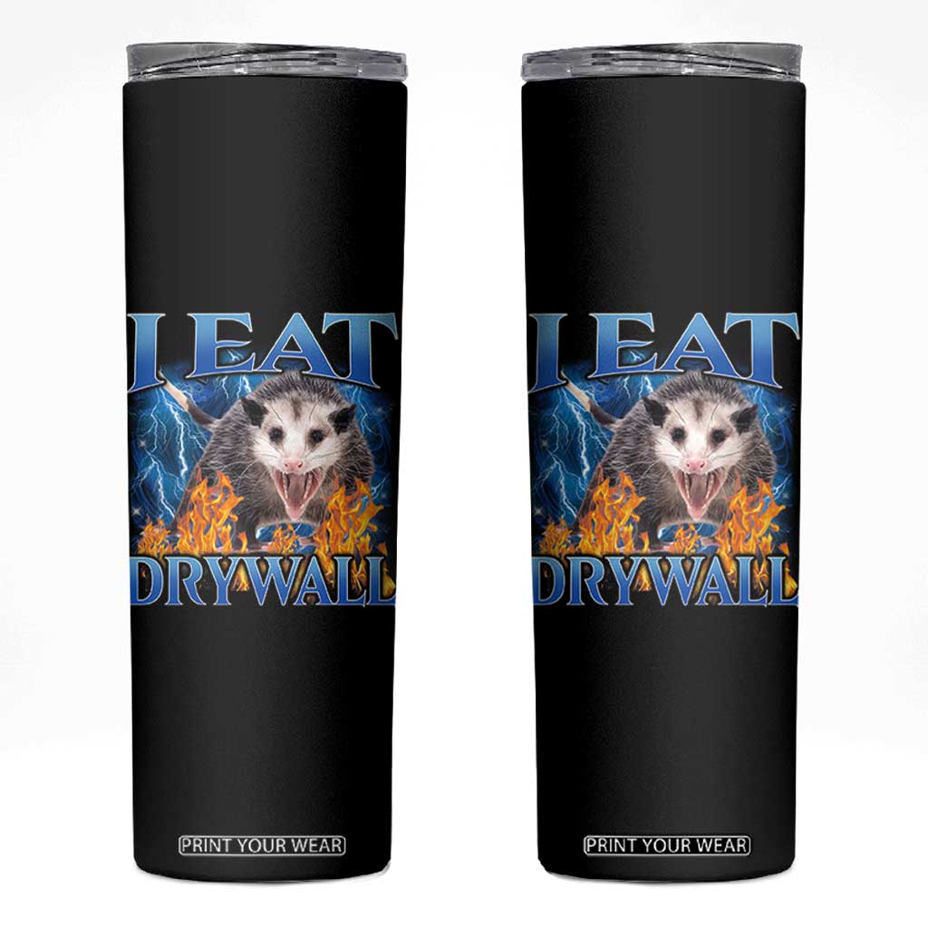 Possum Meme Skinny Tumbler I Eat Drywall Opossum Funny Weird Cursed Internet Memes TS10 Black Print Your Wear