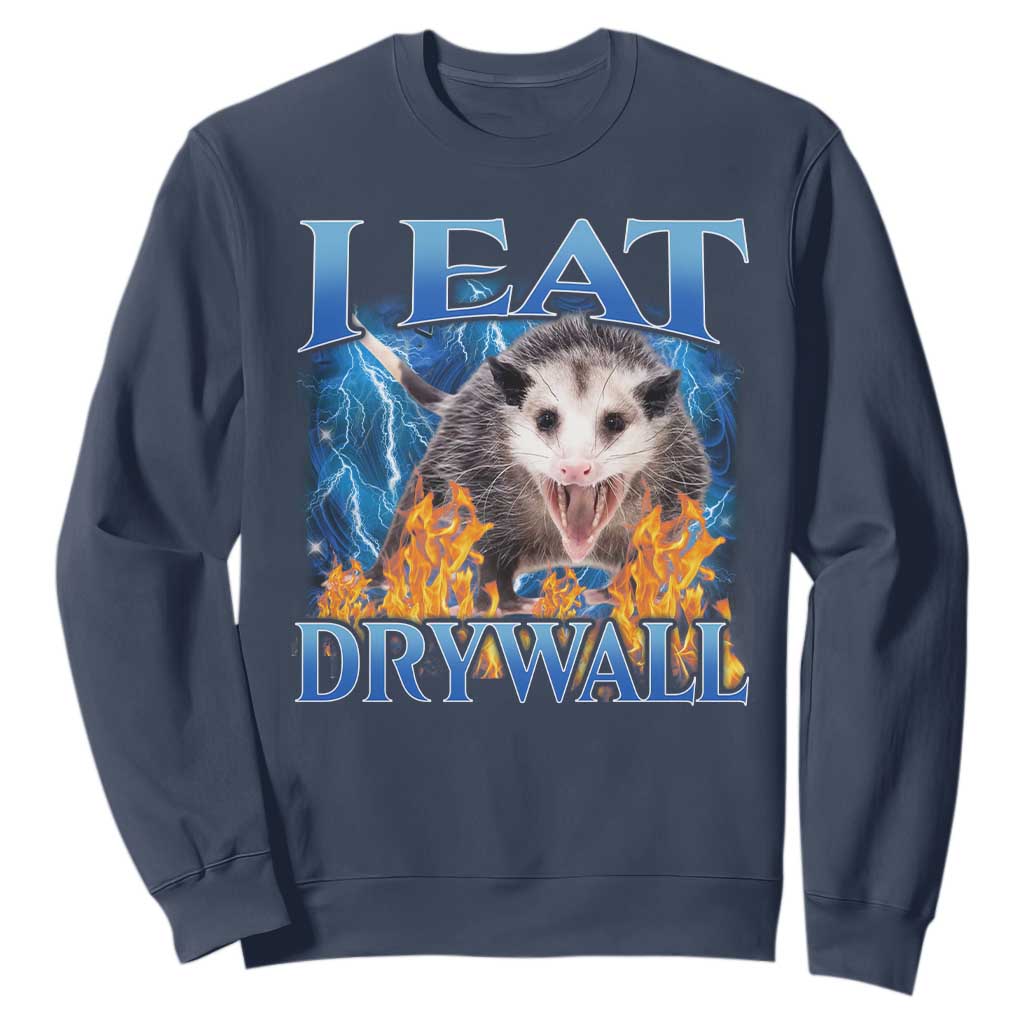 Possum Meme Sweatshirt I Eat Drywall Opossum Funny Weird Cursed Internet Memes TS10 Navy Print Your Wear