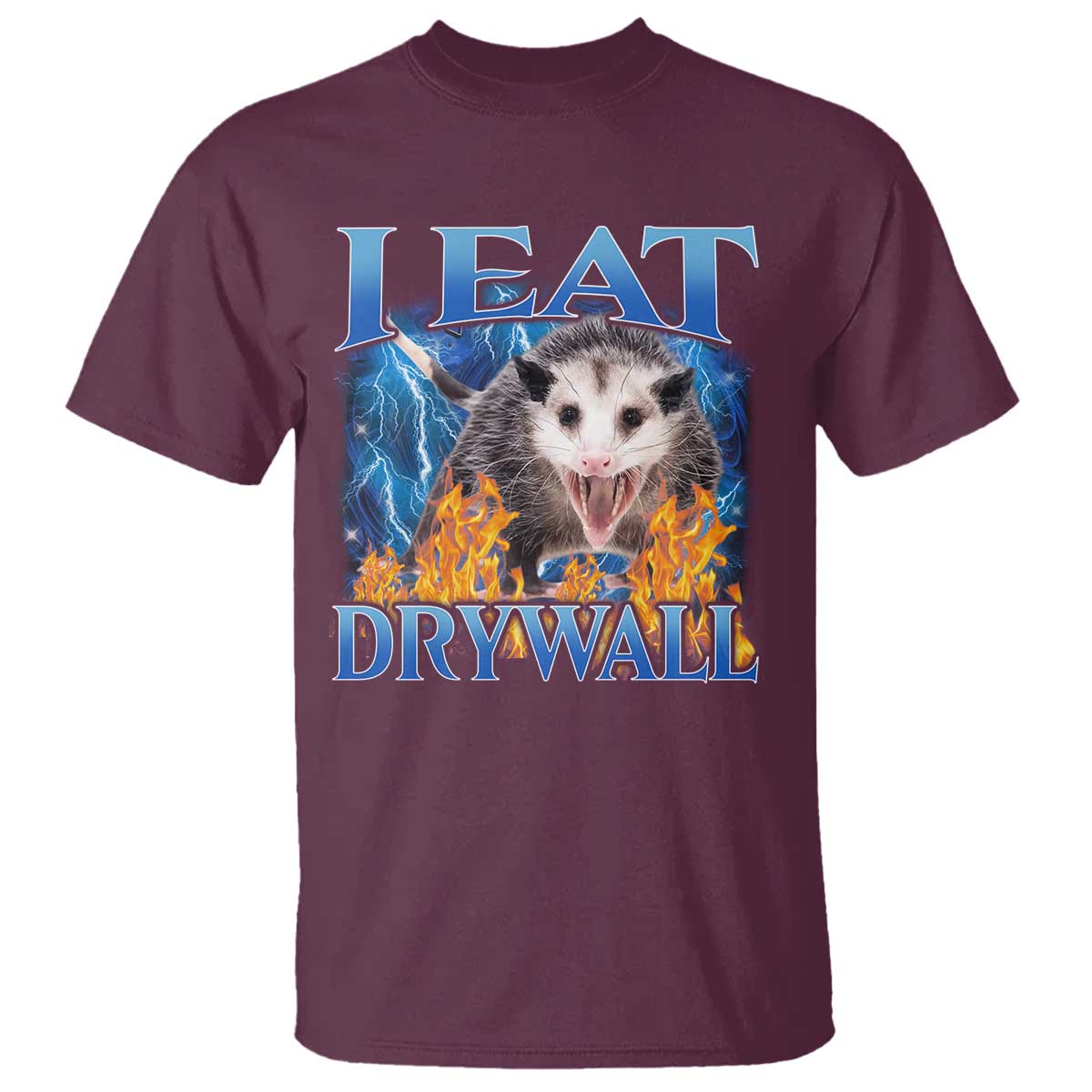 Possum Meme T Shirt I Eat Drywall Opossum Funny Weird Cursed Internet Memes TS10 Maroon Print Your Wear