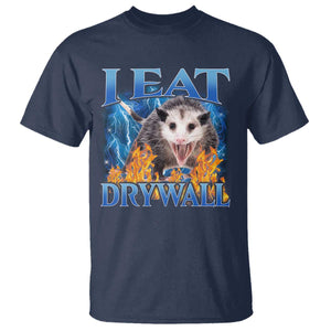 Possum Meme T Shirt I Eat Drywall Opossum Funny Weird Cursed Internet Memes TS10 Navy Print Your Wear