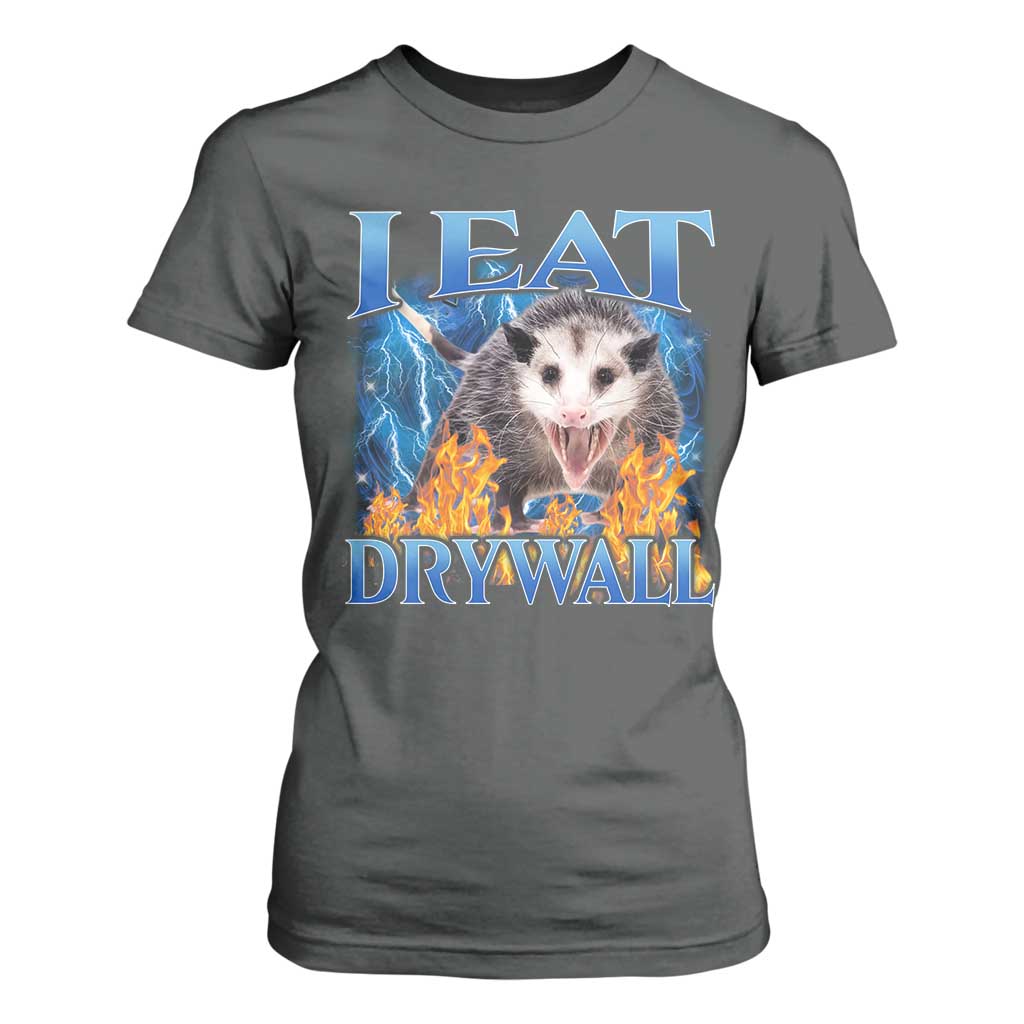 Possum Meme T Shirt For Women I Eat Drywall Opossum Funny Weird Cursed Internet Memes TS10 Dark Heather Print Your Wear