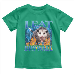 Possum Meme Toddler T Shirt I Eat Drywall Opossum Funny Weird Cursed Internet Memes TS10 Irish Green Print Your Wear