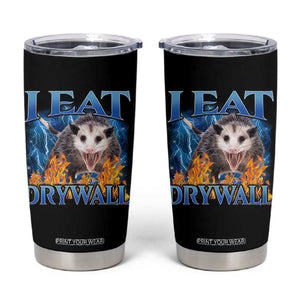 Possum Meme Tumbler Cup I Eat Drywall Opossum Funny Weird Cursed Internet Memes TS10 Black Print Your Wear