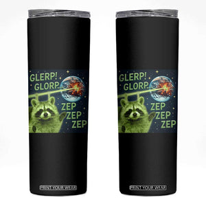 Funny Alien Raccoon Meme Skinny Tumbler Glerp Glorp Brainrot Stupid Gift TS10 Black Print Your Wear