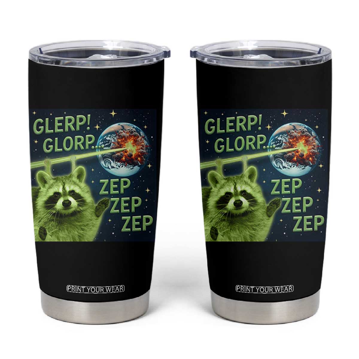 Funny Alien Raccoon Meme Tumbler Cup Glerp Glorp Brainrot Stupid Gift TS10 Black Print Your Wear