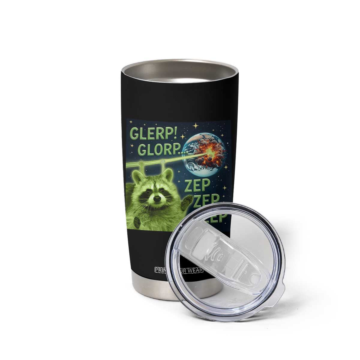 Funny Alien Raccoon Meme Tumbler Cup Glerp Glorp Brainrot Stupid Gift TS10 Print Your Wear