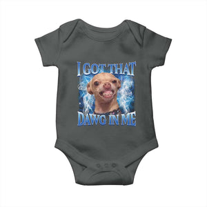 I Got That Dawg in Me Chihuahua Baby Onesie Funny Ironic Meme Viral Quote TS10 Dark Heather Print Your Wear