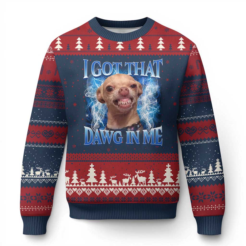 I Got That Dawg in Me Chihuahua Ugly Christmas Sweater Funny Ironic Meme Viral Quote TS10 Navy Red Print Your Wear