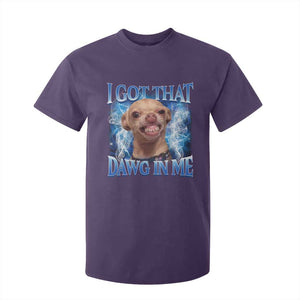I Got That Dawg in Me Chihuahua T Shirt For Kid Funny Ironic Meme Viral Quote TS10 Purple Print Your Wear