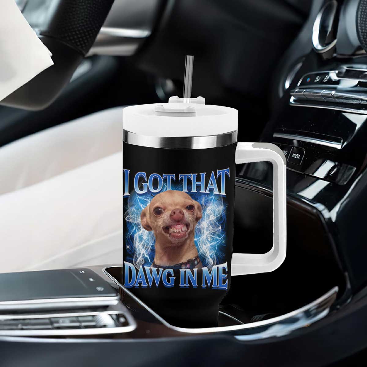 I Got That Dawg in Me Chihuahua Tumbler With Handle Funny Ironic Meme Viral Quote TS10 Print Your Wear