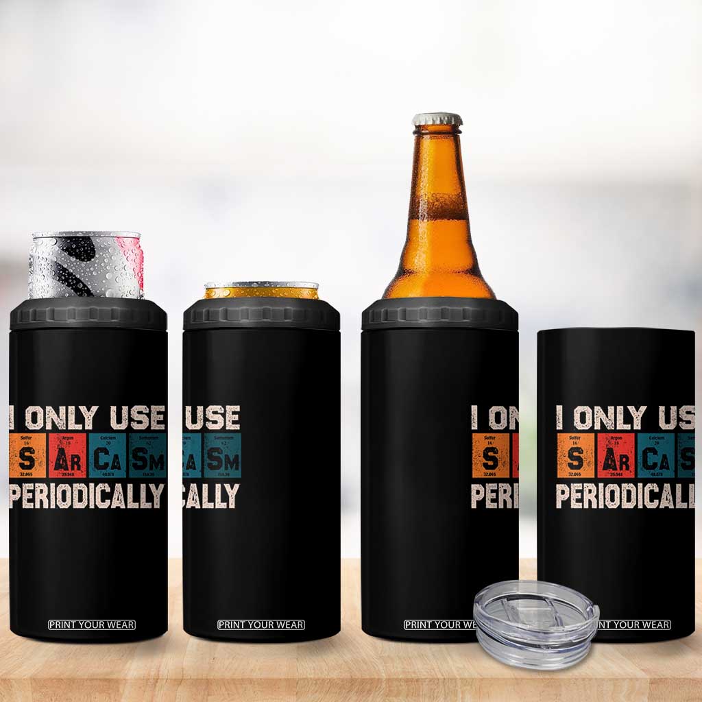 Sarcasm Periodic Table 4 in 1 Can Cooler Tumbler Element Weird Science Joke Gift TS10 Print Your Wear
