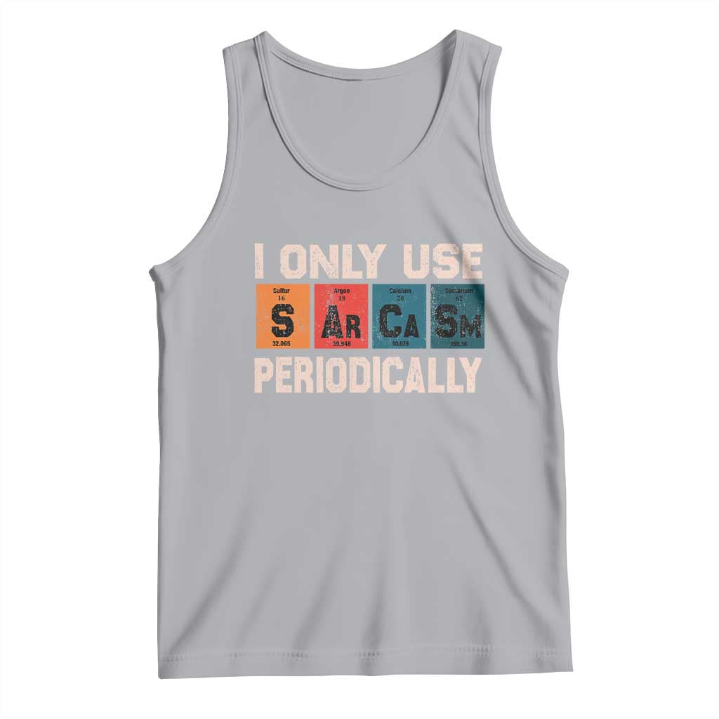Sarcasm Periodic Table Tank Top Element Weird Science Joke Gift TS10 Athletic Heather Print Your Wear