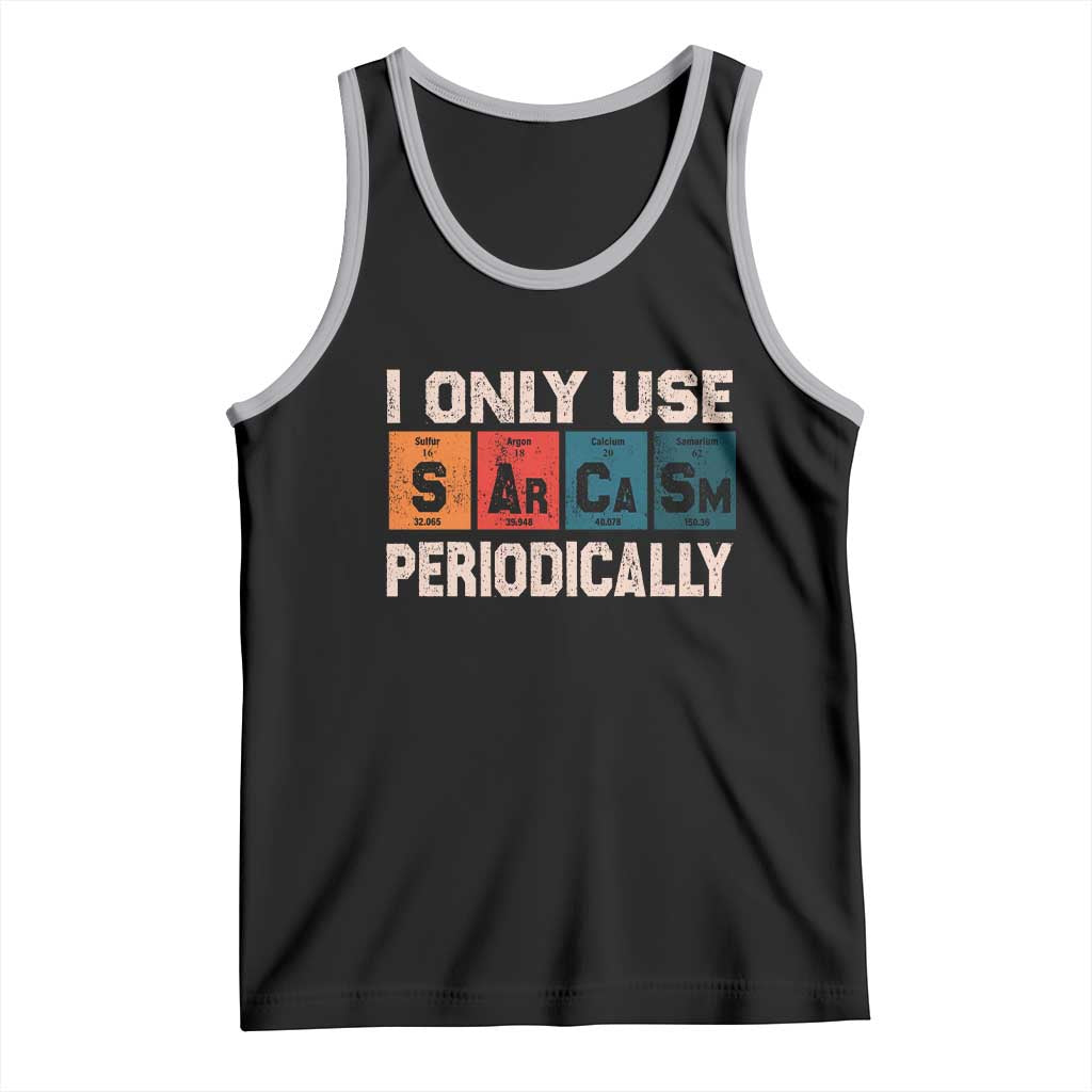 Sarcasm Periodic Table Tank Top Element Weird Science Joke Gift TS10 Black Athletic Heather Print Your Wear