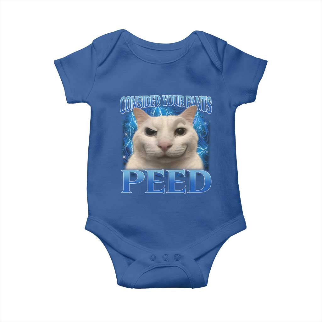 Meme Cat Baby Onesie Funny Weird Humor Consider Your Pants Peed TS10 Royal Blue Print Your Wear