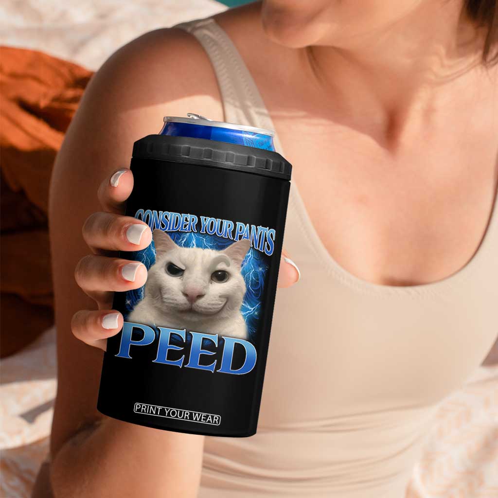 Meme Cat 4 in 1 Can Cooler Tumbler Funny Weird Humor Consider Your Pants Peed TS10 Print Your Wear