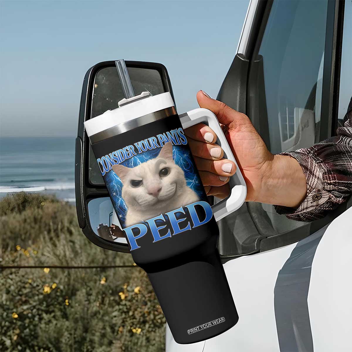 Meme Cat Tumbler With Handle Funny Weird Humor Consider Your Pants Peed TS10 Print Your Wear