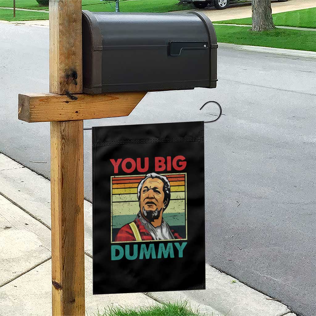 You Big Dummy Sanford Garden Flag Funny 90s Meme TS10 Print Your Wear