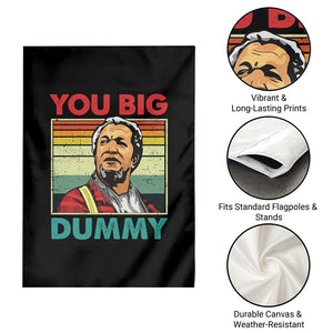 You Big Dummy Sanford Garden Flag Funny 90s Meme TS10 Print Your Wear