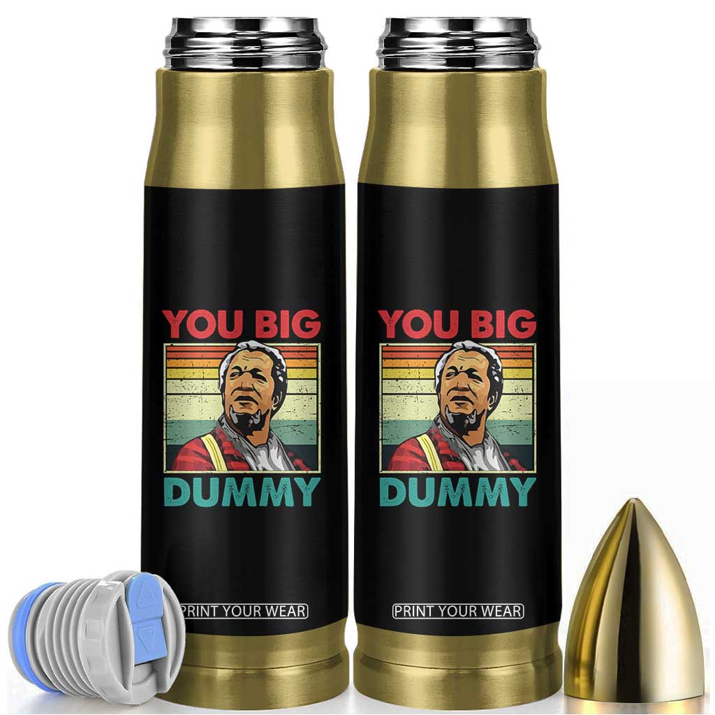You Big Dummy Sanford Bullet Tumbler Funny 90s Meme TS10 Black Print Your Wear