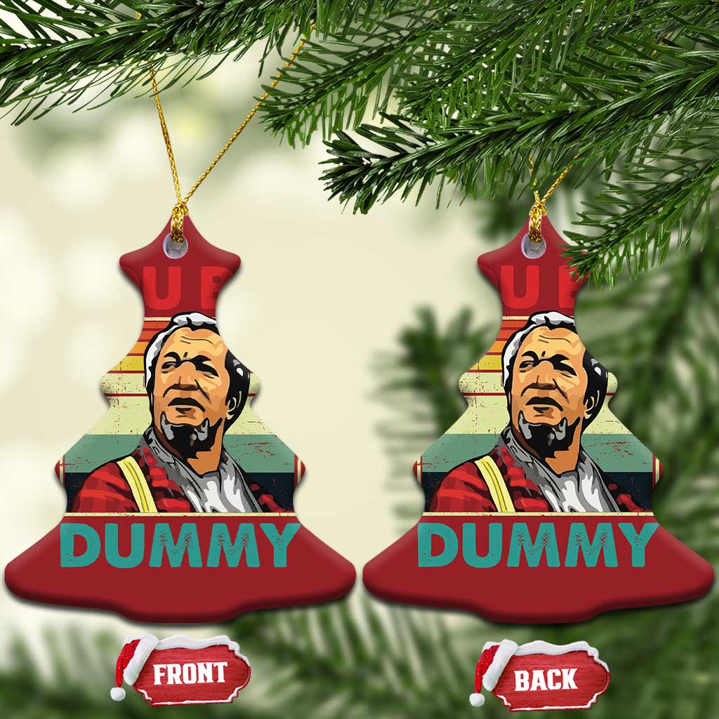 You Big Dummy Sanford Christmas Ornament Funny 90s Meme TS10 Christmas Tree Red Print Your Wear